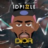 IDPizzle - Dior (Remix)