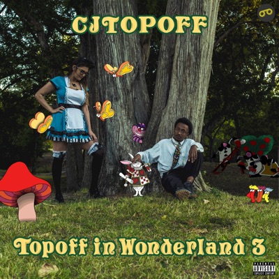 TopOff in Wonderland 3
