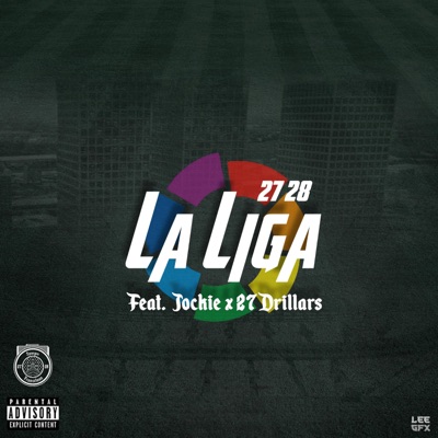 La Liga (feat. Jockie & 27drillars) - Single
