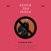 Rejeck Tha Injeck - Single