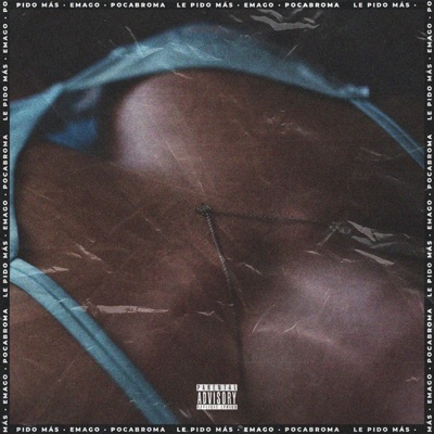 Le pido más (feat. Emago) - Single