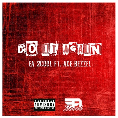Do It Again (feat. Ace Bezzel) - Single