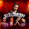 Set Dj Maninho - Single