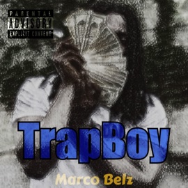TrapBoy (feat. Jstax$$$) Marco Belz