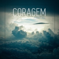 Coragem - Single - Mano Bill