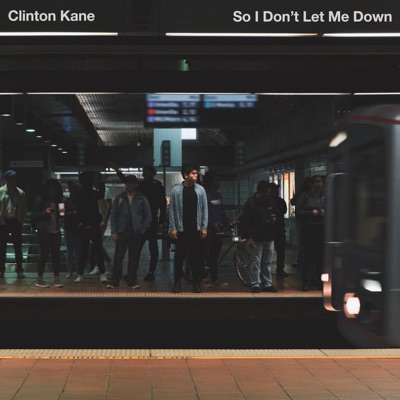 So I Don T Let Me Down Clinton Kane Shazam