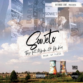 Soweto (feat. Lelo Kay & Mshuuka) Thaso