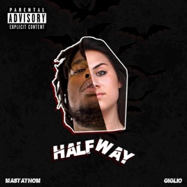 Halfway (feat. Giglio) Masta Thom