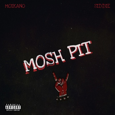 Mosh Pit - Single