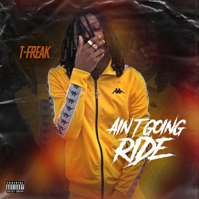Ain't Going Ride - Single