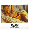 Maria (feat. Adrian Swish) - Single