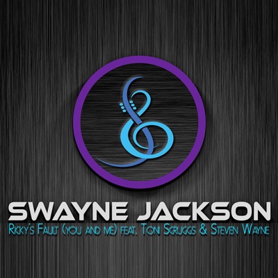 Ricky's Fault (You and Me) [feat. Toni Scruggs & Steven Wayne] - Single