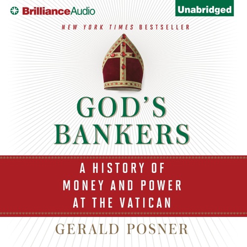 God's Bankers: A History of Money and Power at the Vatican (Unabridged) cover