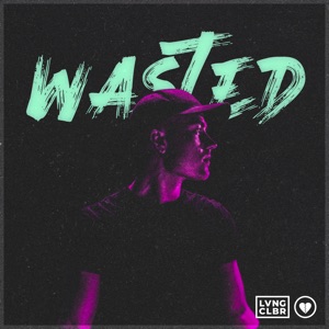 Wasted - Single