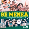 Se Menea (feat. Michael G & Chino el Gorila) - Single