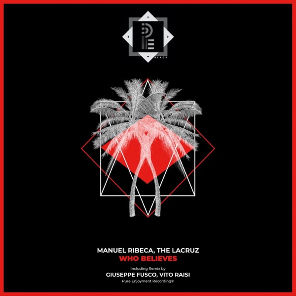 Who Believes (incl. Vito Raisi Remix, Giuseppe Fusco Remix) - Single