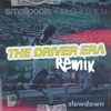 slowdown (The Driver Era Remix) - Single