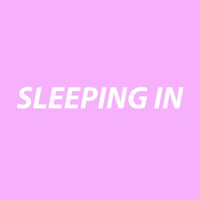 Sleeping In - EP