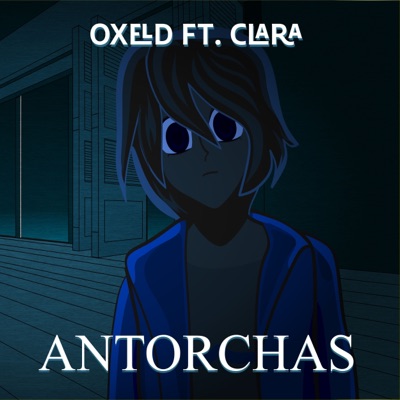 Antorchas (feat. Clara) - Single