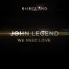 We Need Love (from Songland)