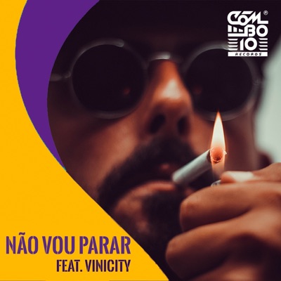 Não Vou Parar (feat. Vinicity) - Single
