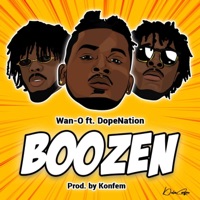 Boozen (feat. DopeNation) - Single - Wan-O