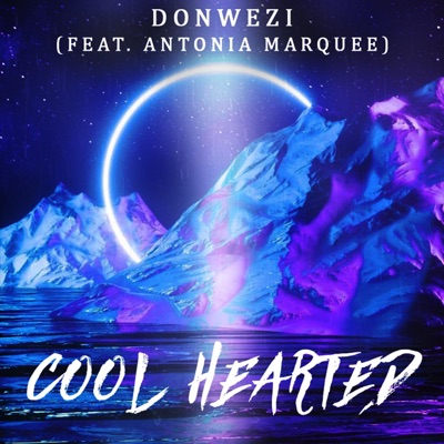 Cool Hearted (feat. Antonia Marquee) - Single