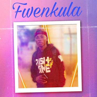 Fwenkula - Single