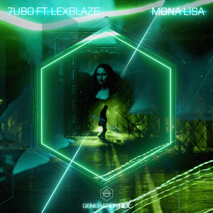 Mona Lisa (feat. LexBlaze)