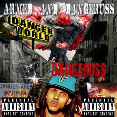 Armed and Dangeruss