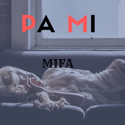 Pa Mi - Single