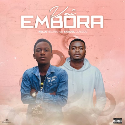 Vai Embora (feat. Samuel Clássico) - Single