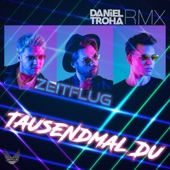 Tausendmal Du (Daniel Troha RMX) artwork