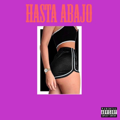 Hasta Abajo (feat. Alan Escobedo, Danny Beat & Dj Browzitho) - Single