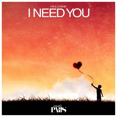 I Need You - Single
