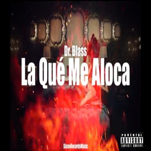 La Que Me Aloca - Single