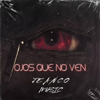Ojos que no ven - Single - Jeanco