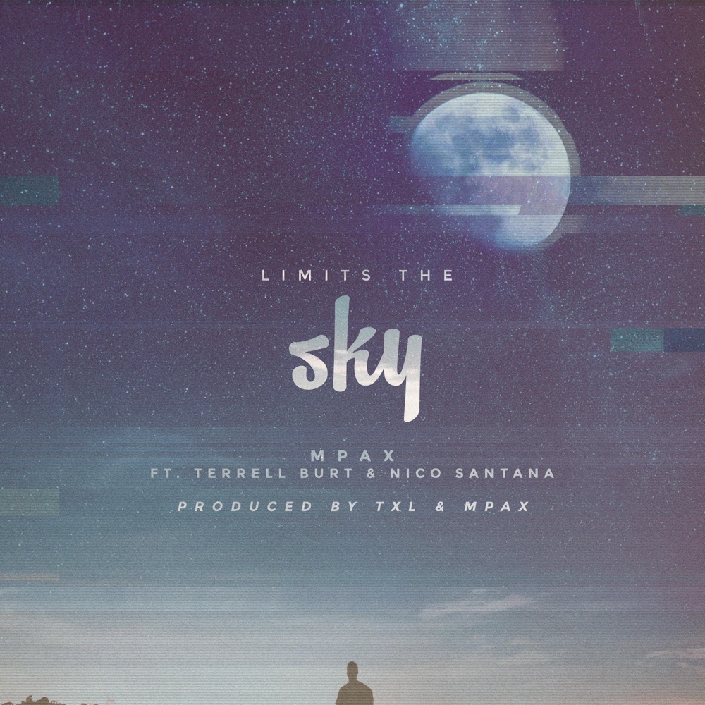 Обложка альбома «Limits the Sky (feat. Terrell Burt & Nico Santana) - Single» — Mpax