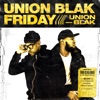 Union Blak Friday (Blak Gold Edition)