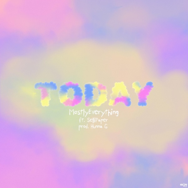 Today (feat. Selli Paper)
