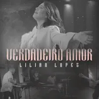 Verdadeiro Amor — Lilian Lopes