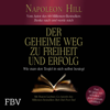 Der geheime Weg zu Freiheit und Erfolg: Wie man den Teufel in sich selbst besiegt - Napoleon Hill & Sharon Lechter