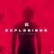 Explosions (Acoustic Mix) - Single