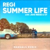 Summer Life (feat. Jake Reese & OT) [Manuals Remix] - Single, 2019