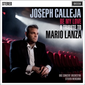 Be My Love - A Tribute to Mario Lanza