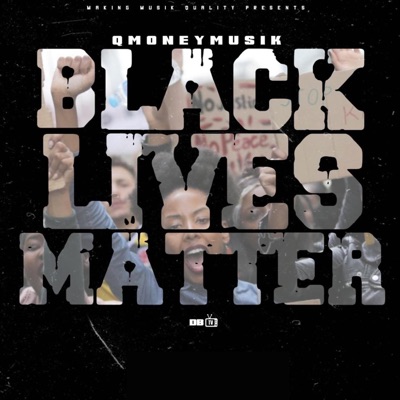 Black Lives Matter - Single