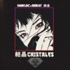 Cristales (feat. Reikat) - Single