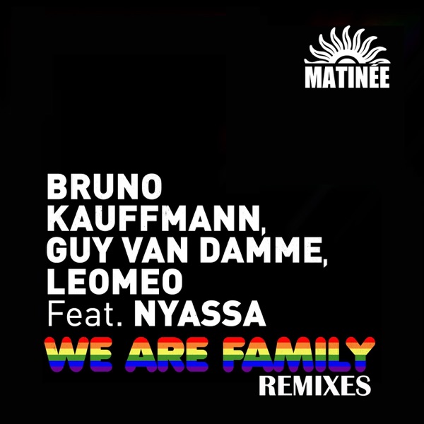 We Are Family (feat. Nyassa) [Remixes] - EP
