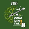 Doğa İçin Çal - Hayde