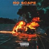 No Scape (feat. Isaiah) - Single